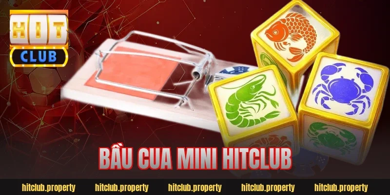 bầu cua mini hitclub