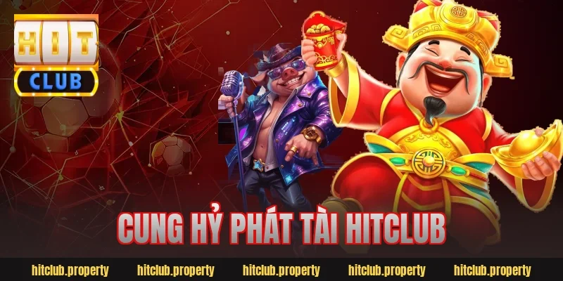 cung hỷ phát tài hitclub