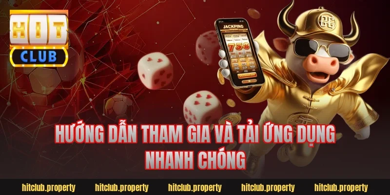 Hướng Dẫn Tham Gia Và Tải Ứng Dụng Nhanh Chóng