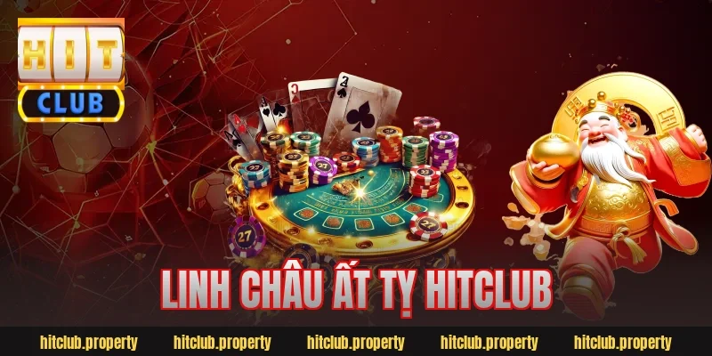 linh châu ất tỵ hitclub