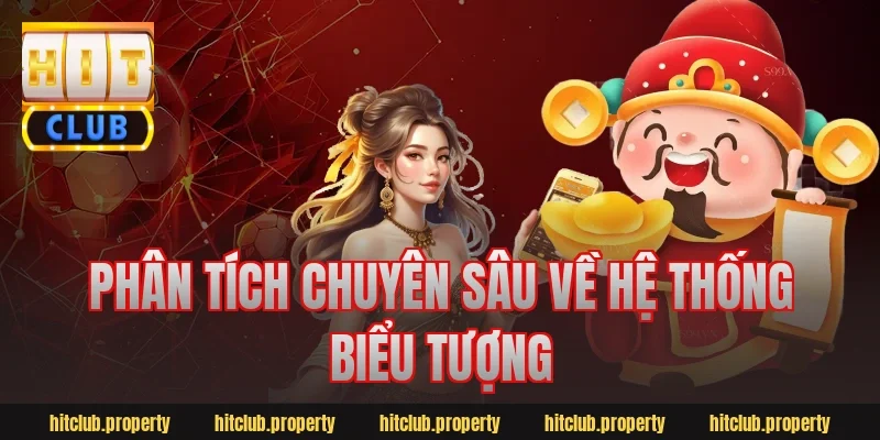 Phân tích chuyên sâu về hệ thống biểu tượng