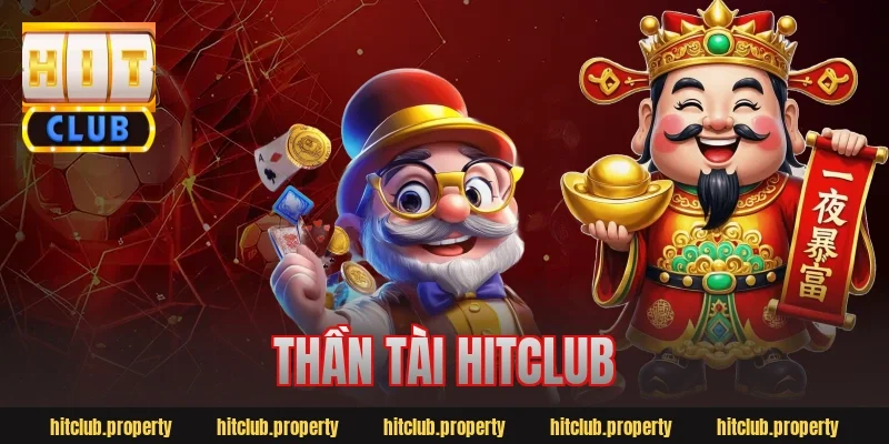 thần tài hitclub