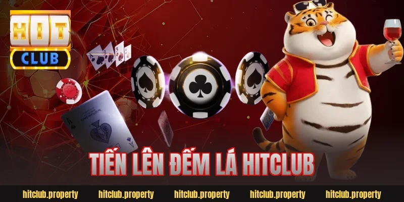 tiến lên đếm lá hitclub
