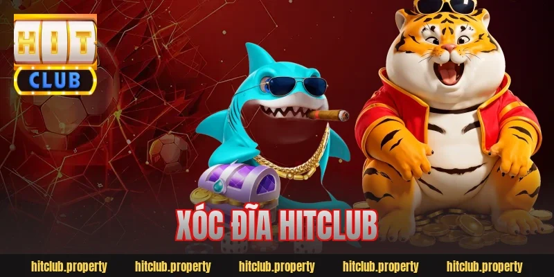 xóc đĩa hitclub